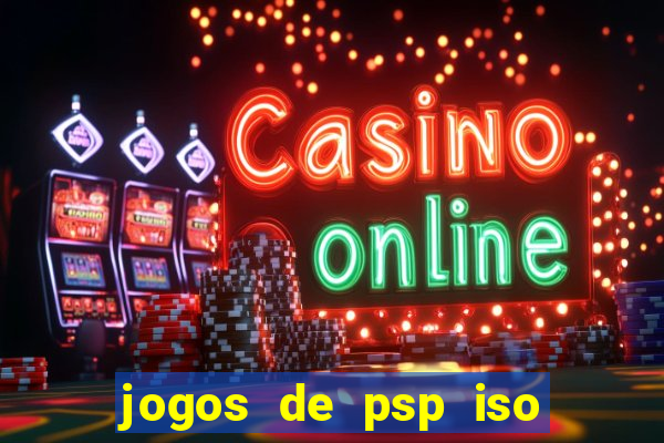 jogos de psp iso pt br