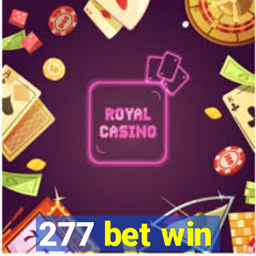 277 bet win