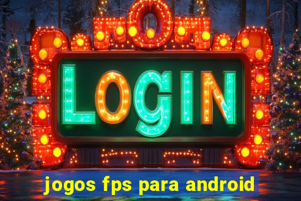 jogos fps para android