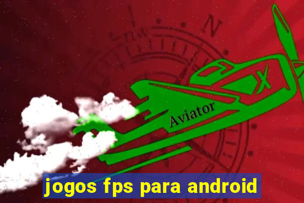 jogos fps para android