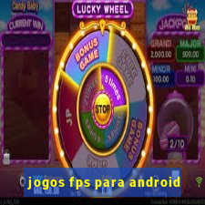 jogos fps para android