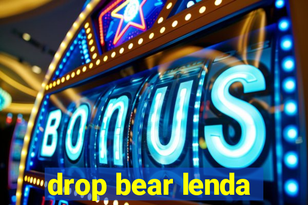 drop bear lenda