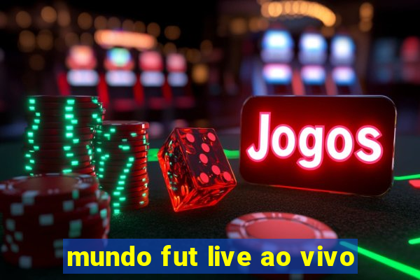 mundo fut live ao vivo