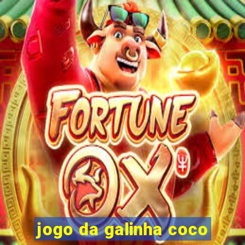 jogo da galinha coco