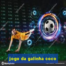 jogo da galinha coco