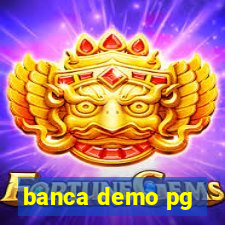 banca demo pg