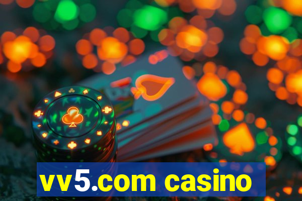 vv5.com casino