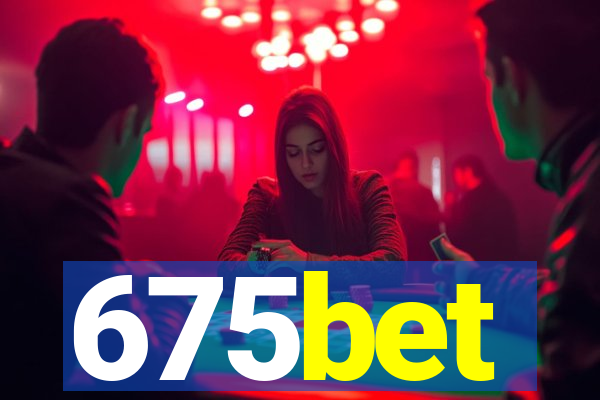 675bet