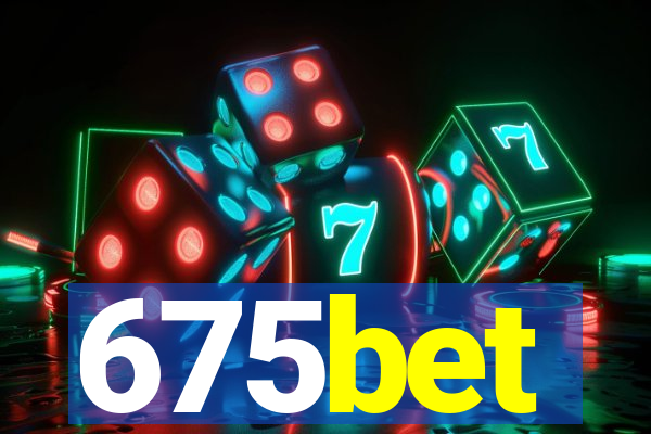 675bet