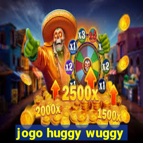 jogo huggy wuggy