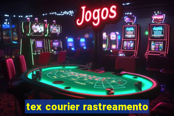 tex courier rastreamento