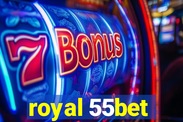 royal 55bet