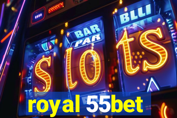 royal 55bet