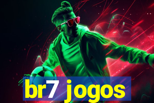 br7 jogos