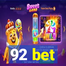 92 bet