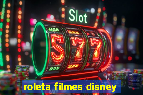 roleta filmes disney