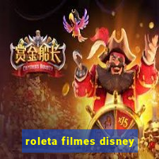 roleta filmes disney