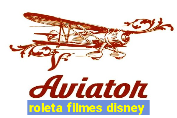 roleta filmes disney