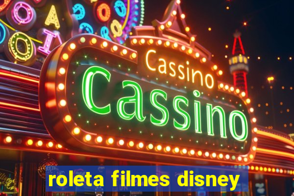 roleta filmes disney