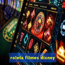 roleta filmes disney