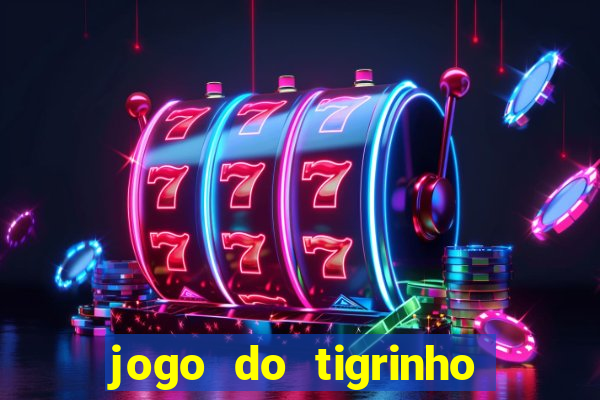 jogo do tigrinho apk dinheiro infinito