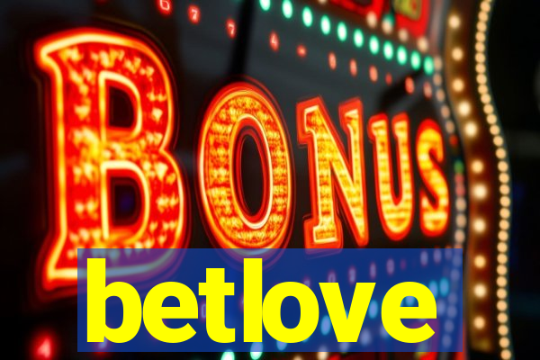 betlove