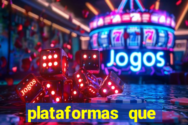 plataformas que estao pagando agora