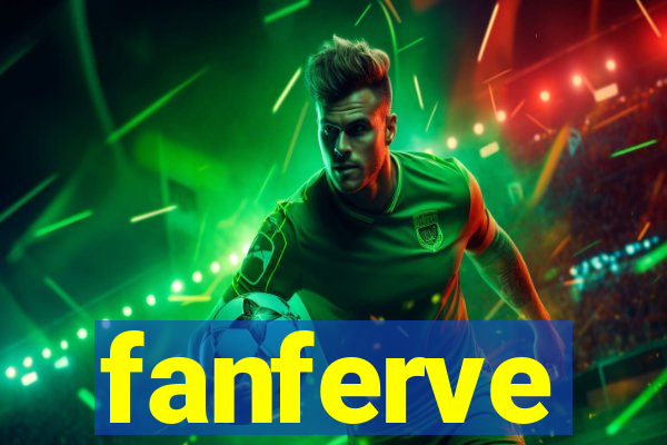 fanferve