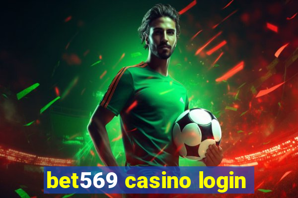 bet569 casino login