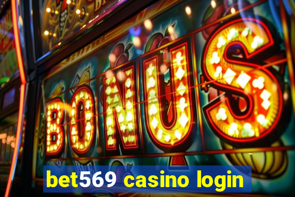 bet569 casino login