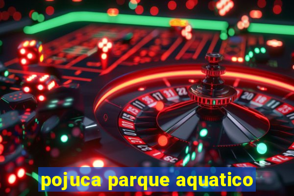 pojuca parque aquatico