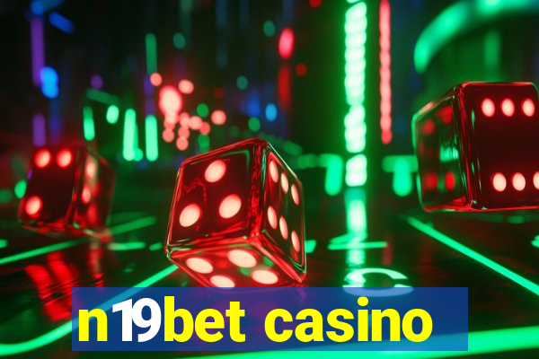 n19bet casino