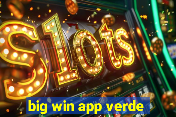 big win app verde