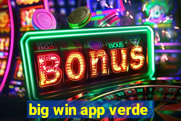 big win app verde