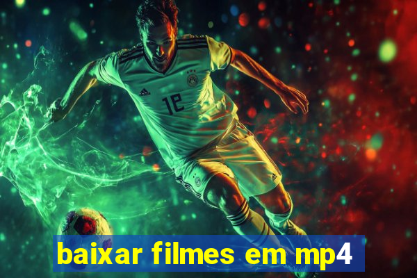 baixar filmes em mp4