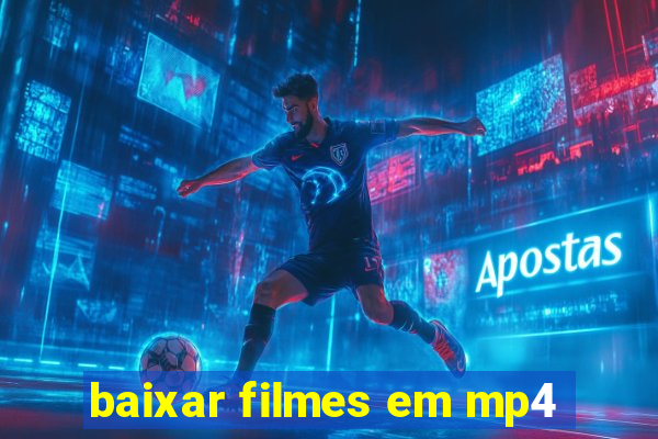 baixar filmes em mp4