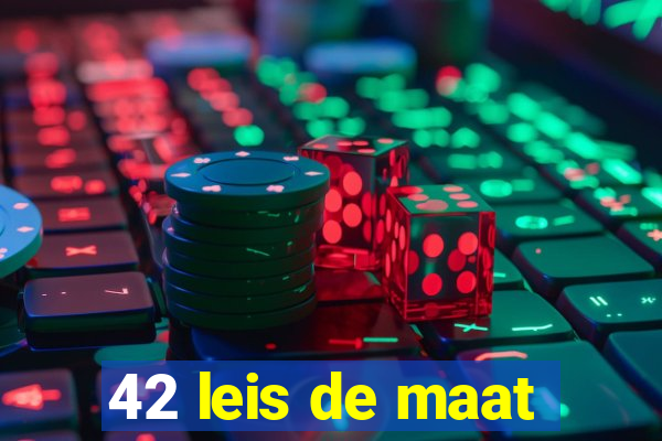 42 leis de maat