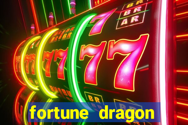 fortune dragon ganho certo demo