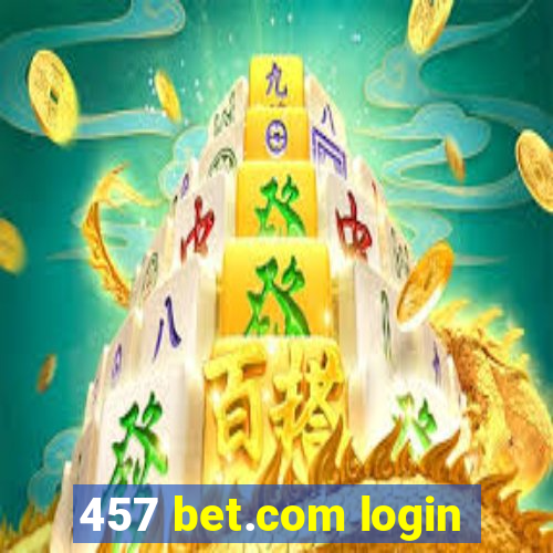 457 bet.com login