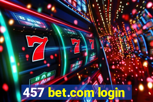 457 bet.com login