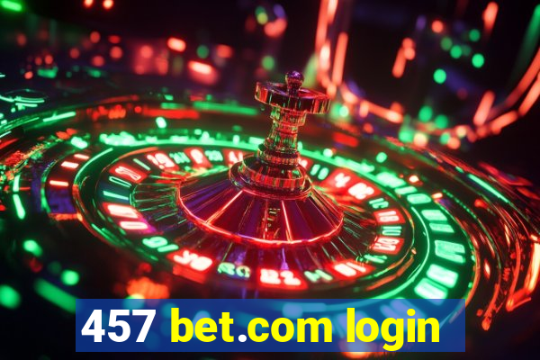 457 bet.com login