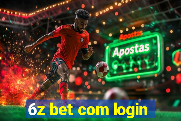 6z bet com login