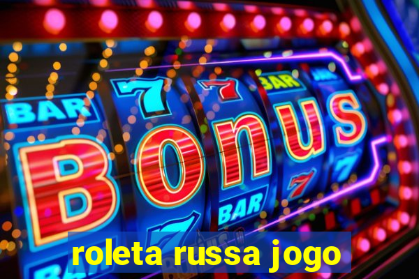 roleta russa jogo