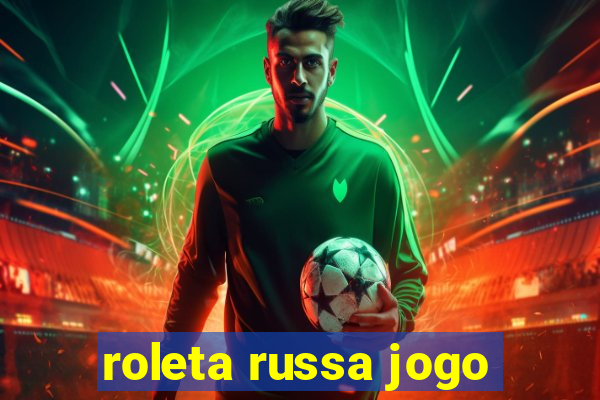 roleta russa jogo