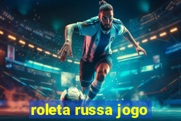 roleta russa jogo