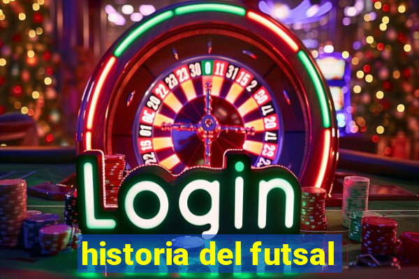 historia del futsal