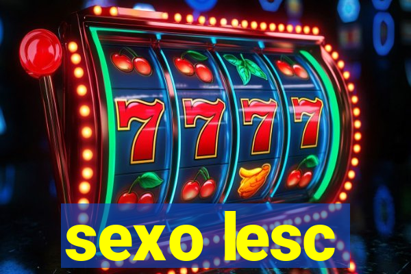 sexo lesc