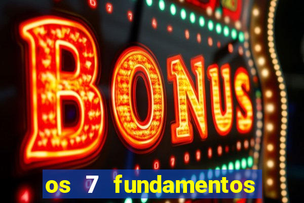 os 7 fundamentos da umbanda