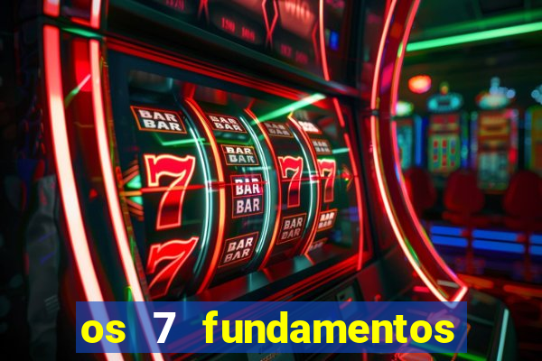 os 7 fundamentos da umbanda