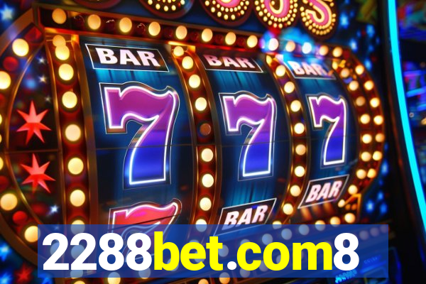 2288bet.com8